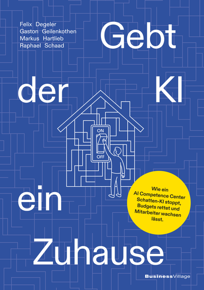 Buchcover: Gebt der KI ein Zuhause